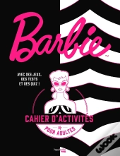 Barbie - Le Cahier D'Activités