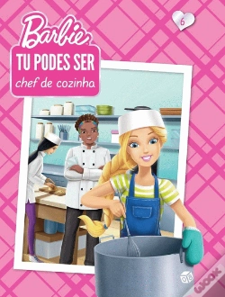 Capa do artigo Barbie - Tu Podes Ser Chef de Cozinha