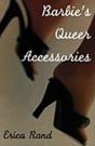 Barbie'S Queer Accessories - Preview