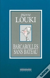 Barcarolles Sans Bateau
