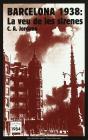 Barcelona 1938: La Veu De Les Sirenes - Preview