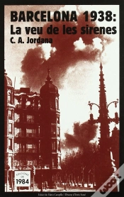 Capa do artigo Barcelona 1938: La Veu De Les Sirenes