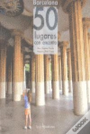 Capa do artigo Barcelona: 50 Lugares Con Encanto