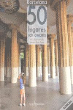 Capa do artigo Barcelona: 50 Lugares Con Encanto