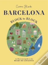 Barcelona, Block By Block