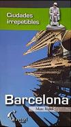Barcelona Ciudades Irrepetibles
