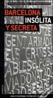 Barcelona Insólita y Secreta