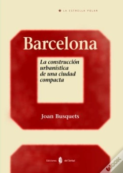 Capa do artigo Barcelona. La Construcción Urbanística De Una Ciudad Compacta