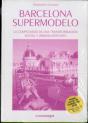 Barcelona Supermodelo - Preview
