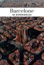 Barcelone : 30 Expériences (Édition 2024) - Preview