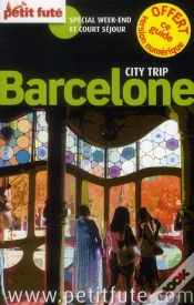 Capa do artigo Barcelone City Trip 2012 Petit Fute