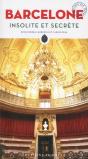 Barcelone Insolite Et Secrete - Preview