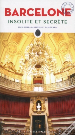 Capa do artigo Barcelone Insolite Et Secrete