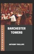 Barchester Towers Illustrated