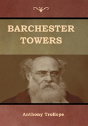 Barchester Towers - Preview