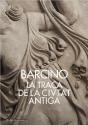 Barcino. La Traça De La Civtat Antiga - Preview