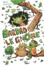 Bardad Le Gnome - Preview