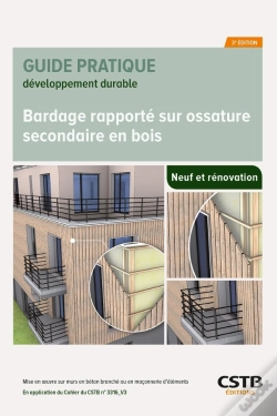 Capa do artigo Bardage Rapporté Sur Ossature Secondaire En Bois : Neuf Et Rénovation (3e Édition)