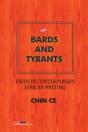 Bards And Tyrants. Essays In Contemporary African Writing - Preview
