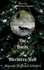 Bards Of Birchtree Hall - Preview