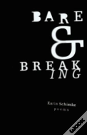 Bare And Breaking