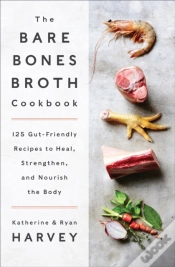 Capa do artigo Bare Bones Broth Cookbook