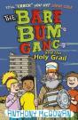 Bare Bum Gang And The Holy Grail - Preview