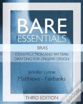 Bare Essentials: Bras - Third Edition: C