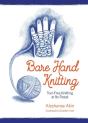 Bare Hand Knitting - Preview