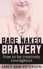 Bare Naked Bravery - Preview