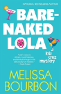 Bare-Naked Lola - Preview