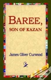Baree, Son Of Kazan