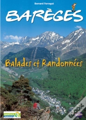 Barèges ; Spécial Balades Et Randonnées