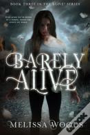 Barely Alive