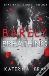 Barely Breathing