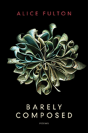 Barely Composed - Poems - Preview