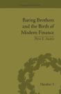 Baring Brothers And The Birth Of Modern Finance - Preview