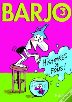 Capa do artigo Barjo Blagues De Fous