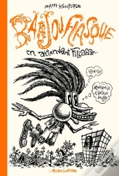 Barjouflasque ; En Attendant Fillasse