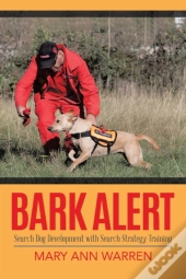 Bark Alert: Search Dog Development With