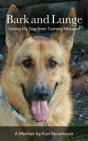 Bark And Lunge - Preview