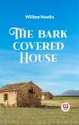 Bark Covered House - Preview