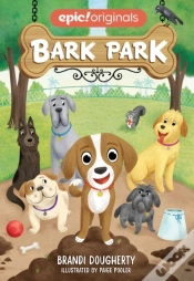 Capa do artigo Bark Park (Bark Park Book 1)
