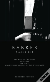 Barker: Plays Eight