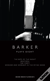 Barker: Plays Eight