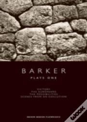 Barker: Plays One