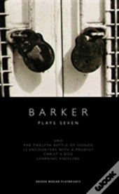Barker: Plays Seven