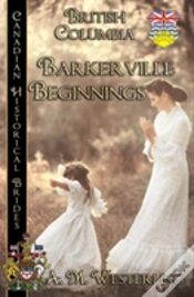 Capa do artigo Barkerville Beginnings (British Columbia)