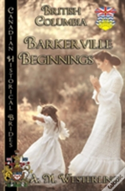 Capa do artigo Barkerville Beginnings (British Columbia)