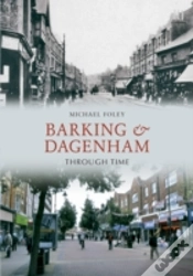 Capa do artigo Barking And Dagenham Through Time